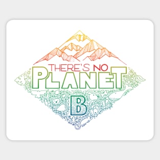 There is no planet B Sticker